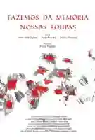 20210407 fazemos da memoria nossas roupas papo de cinema cartaz