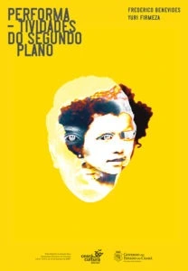 Performatividades do Segundo Plano