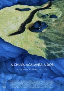 A Chuva Acalanta a Dor