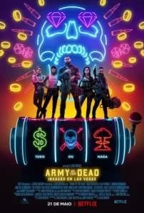 Army of the Dead: Invasão em Las Vegas