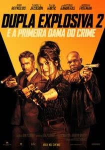 Dupla Explosiva 2: E a Primeira-Dama do Crime