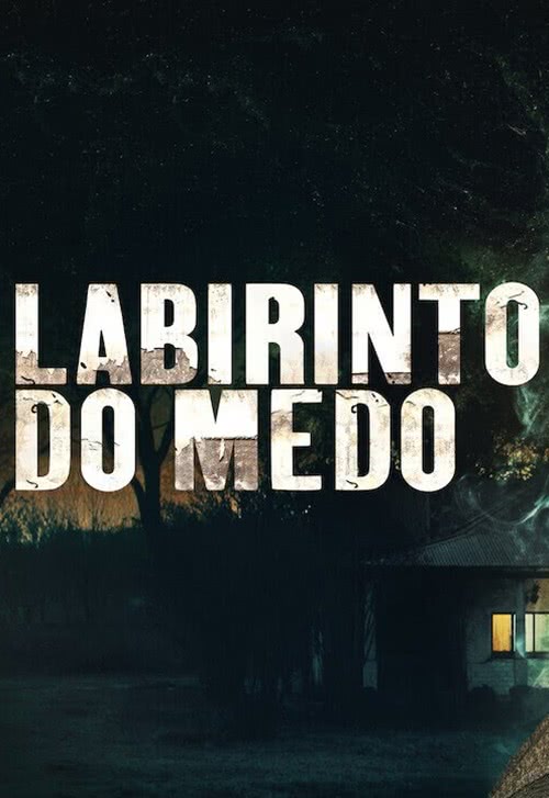 Labirinto do Medo – Papo de Cinema