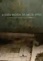 20210419 a casa morta de meus avos papo de cinema cartaz