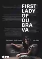 20210419 a primeira dama de dubrava papo de cinema cartaz
