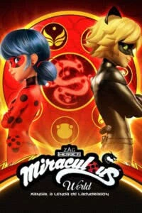 Miraculous World: Xangai – A Lenda de LadyDragon