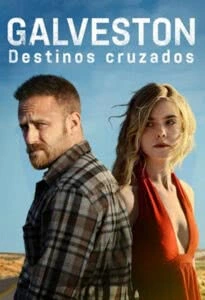 Galveston: Destinos Cruzados