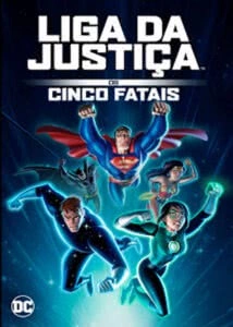 Liga da Justiça: Os Cinco Fatais