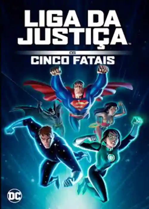 Liga da Justiça: Os Cinco Fatais