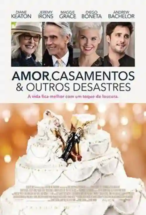 Em cartaz 3 Amor, Casamentos e Outros Desastres