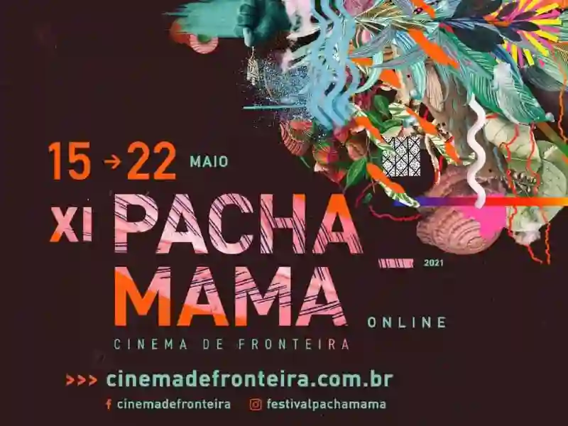 20210512 festival pachamama cinema de fronteira papo de cinema 800