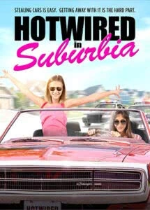 Hotwired in Suburbia