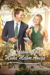 O Casamento da Minha Melhor Amiga