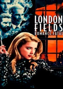 London Fields: Romance Fatal