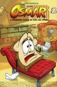 Osmar: A Primeira Fatia do Pão de Forma