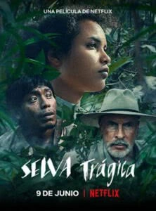 Selva Trágica