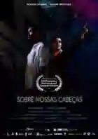 20210614 sobre nossas cabecas papo de cinema cartaz