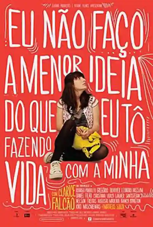 Críticas 2 Eu Não Faço a Menor Ideia do Que Eu Tô Fazendo Com a Minha Vida