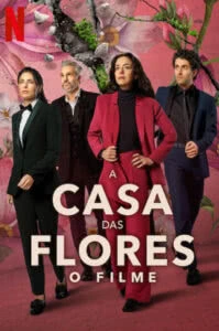 A Casa das Flores: O Filme