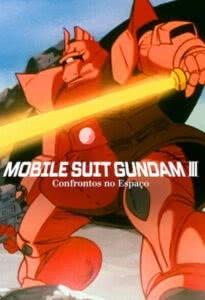 Mobile Suit Gundam III: Confrontos no Espaço