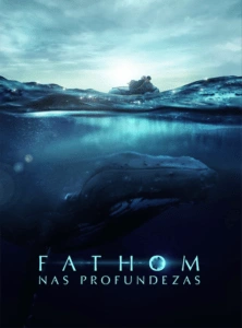 Fathom: Nas Profundezas