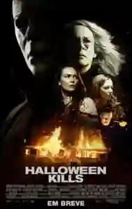 20210708 halloween kills o terror continua papo de cinema cartaz