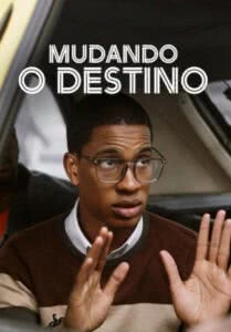 Mudando o Destino