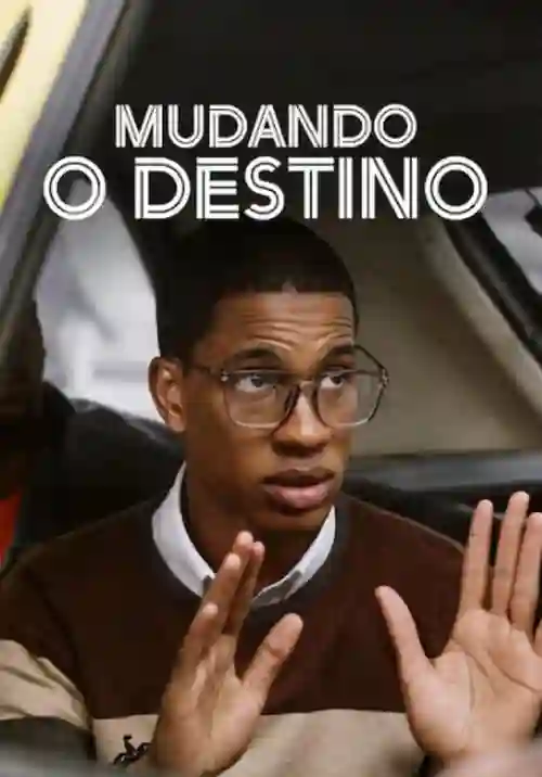 Mudando o Destino