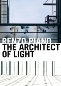 Renzo Piano: O Arquiteto da Luz