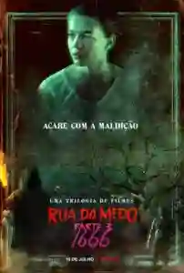 20210715 rua do medo 1666 parte 3 papo de cinema cartaz
