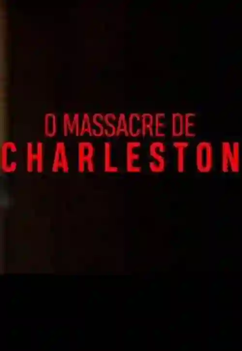 O Massacre de Charleston