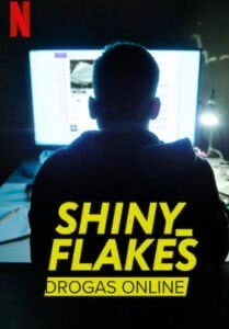 Shiny_Flakes: Drogas Online