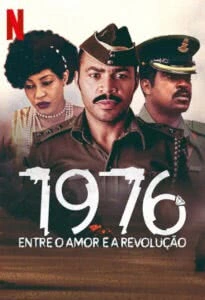 1976: Entre o Amor e a Revolução