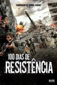 100 Dias de Resistência