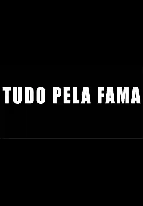 Filmes 16 Tudo Pela Fama