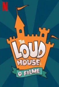 The Loud House: O Filme