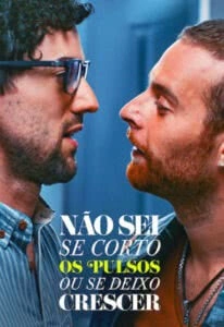 Não Sei Se Corto os Pulsos ou Se Deixo Crescer