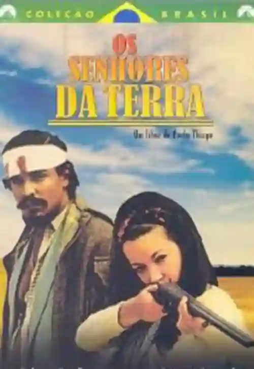 Filmes 13 Os Senhores da Terra