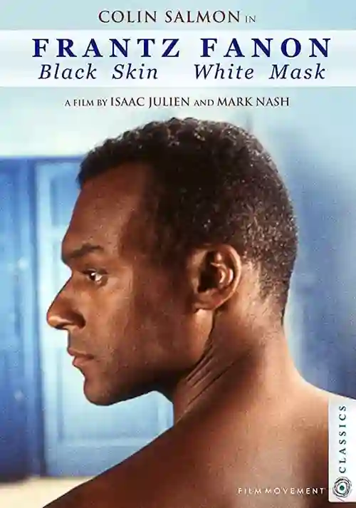 Frantz Fanon: Pele Negra, Máscara Branca