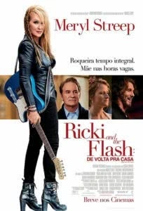 Ricki and The Flash: De Volta Pra Casa