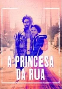 A Princesa da Rua