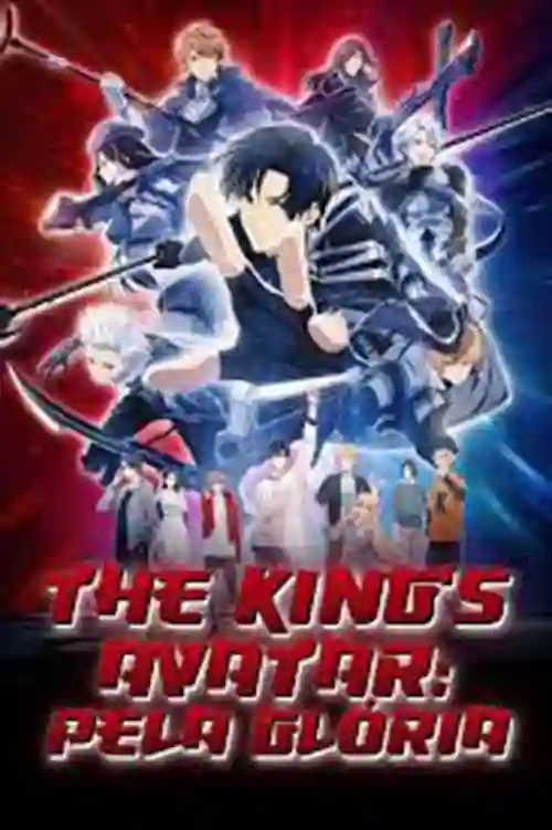 The King’s Avatar: Pela Glória Quan