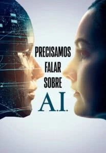 Precisamos Falar sobre A.I.