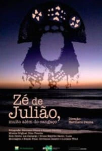Zé de Julião: Muito Além do Cangaço