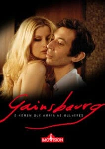 Gainsbourg: O Homem Que Amava as Mulheres