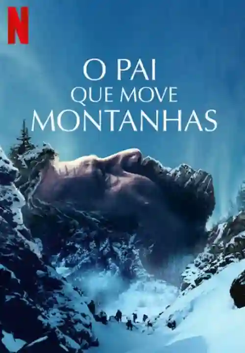 O Pai Que Move Montanhas