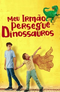 Meu Irmão Persegue Dinossauros