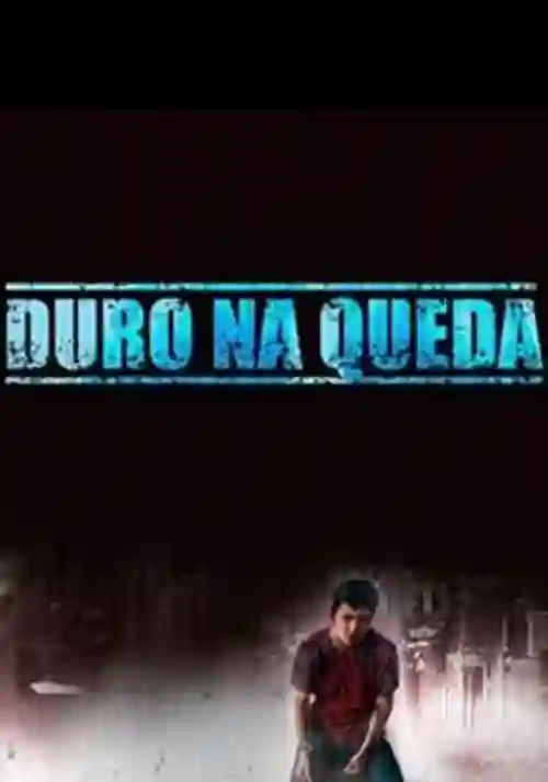 Filmes 12 Duro na Queda