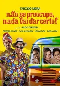 Não Se Preocupe, Nada Vai Dar Certo