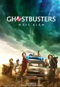20210928 ghostbusters mais alem papo de cinema cartaz