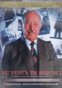 Nunca Me Esqueci de Você: A Vida e o Legado de Simon Wiesenthal